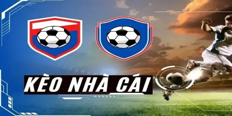 Phân tích chi tiết keo nhà cái trong cá cược bóng đá